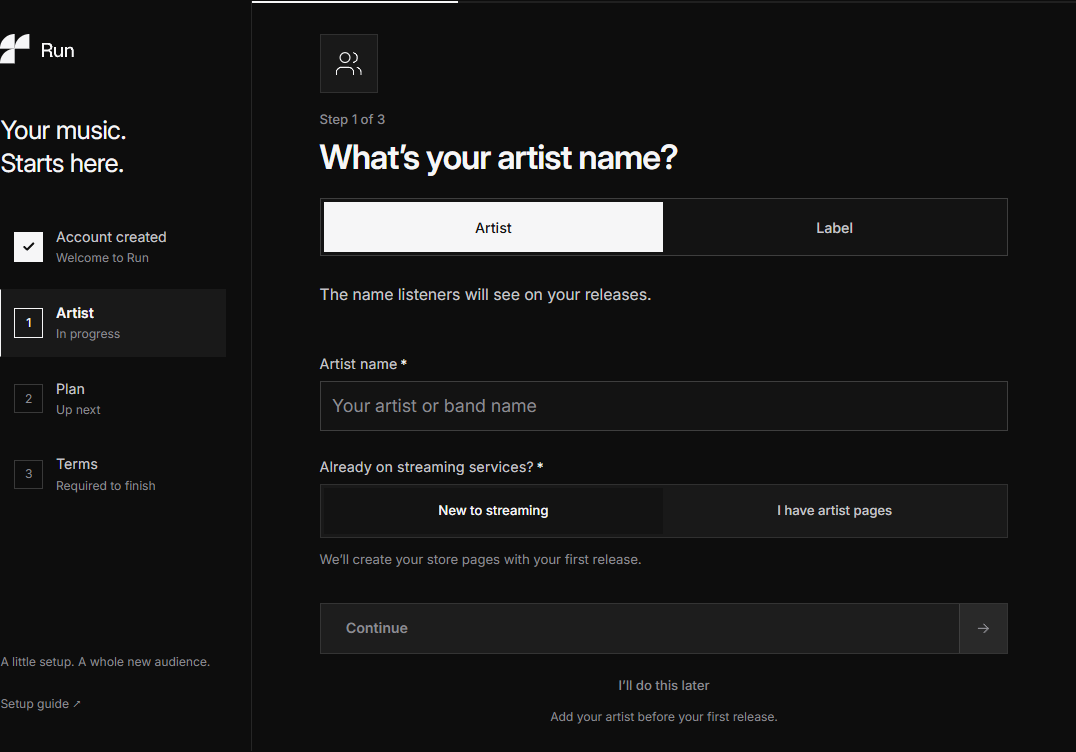 The first setup step with Artist and Label registration choices, the artist form and progress rail